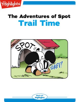 cover image of The Adventures of Spot: Trail Time